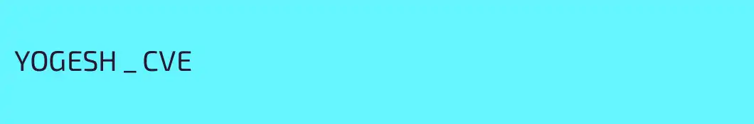 YOGESH _ CVE